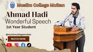 Aiman Hadi's Powerful Speech on Corruption | Muslim College Multan | 1st Year Student