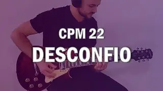 CPM 22 - Desconfio | Cover #09
