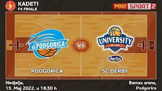 Kadeti F4 - finale| Podgorica vs SC Derby| Bemax arena | LIVE