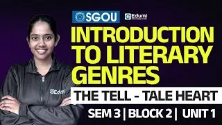 SGOU | SEM 3 |BA English |Introduction To Literary Genres | Block 4 | Unit 1|&ldquo;The Tell- Tale Heart|