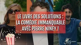 Le livre des solutions : la com&eacute;die immanquable avec Pierre Niney !