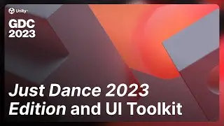 How Just Dance 2023 Edition Created their Game UI | Unity at GDC 2023