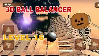 3D BALL BALANCER LEVEL 16||3D BALL BALANCER||NEW GAME 2020