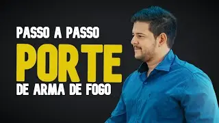 Passo a Passo Porte de Arma de Fogo no Brasil 