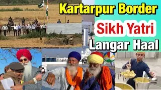 Sikh Yatri at kartarpur Sahib Baba Guru Nanak ji ki 553 Birthday celebrations