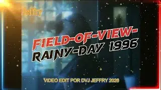 FIELD OF VIEW - Rainy Day (Music Video)