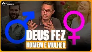 MASCULINIDADE e FEMINILIDADE: o que a BÍBLIA ensina | Prof. Raphael Tonon