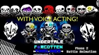 UNDERTALE: FORGOTTEN TIMELINES WITH VOICE ACTING!(first time actually VA besides a lyric video)