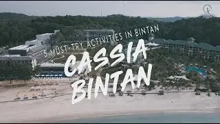 5 Must-Try Activities In Cassia Bintan