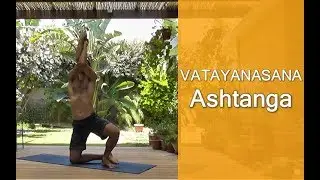 Vatayanasana Ashtanga 2nd Series with Modifications