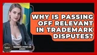 Why Is Passing Off Relevant in Trademark Disputes? | Trademark and Patent Law Experts News