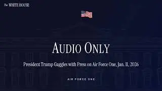 President Trump Gaggles with Press on Air Force One, Jan. 11, 2026