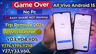 Vivo Android 15 FRP Bypass 2026 ✅ Latest Security Patch | Game Over 🔥 No PC ✅ 🚫 Activity launcher 