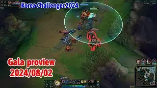 Gala proview 2024/08/02 smolder miss fortune varus Korea challenger | LNG Gala第一视角