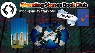 Standing Stones Book Club.  Chapter 7 of Outlander.