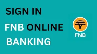 FNB Mobile Banking App Login Tutorial | Sign In to FNB Bank App