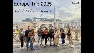 Europe Trip 2025 Part 1