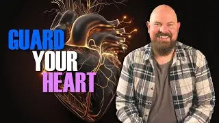 How to Guard Your Heart through prayer, scripture, and worship