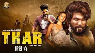 Allu Arjun Hindi Dubbed Movie |THE THAR  full movie dubbed in hindi |Allu Arjun |