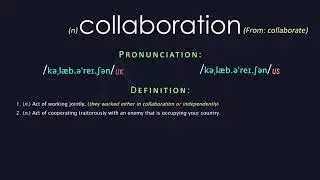 Collaboration Meaning And Pronunciation | Audio Dictionary