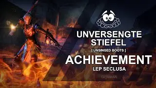 ESO Unversengte Stiefel / Unsinged Boots Achievement Guide GER