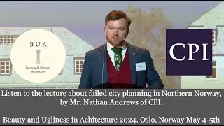 BUA 2024 - Let's build a beautiful arctic city, by Mr Nathan Andrews from CPI