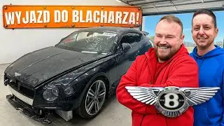 ODBUDOWA BENTLEY CONTINENTAL GT Z USA #7 | WYJAZD DO BLACHARZA!