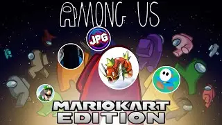 Who's the Imposter? (Mario Kart Edition) ft. Jopes, JPGiviner, SKaR, and Jsouth