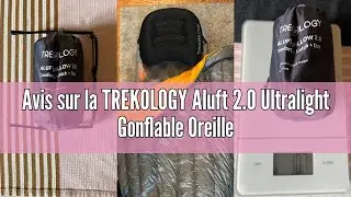Avis sur la TREKOLOGY Aluft 2.0 Ultralight Gonflable Oreiller Camping - Coussin Gonflable Oreiller p