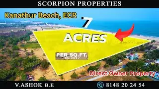 ECR Kanathur Beach nearby 7 acres Property for sale | Direct Owner Property