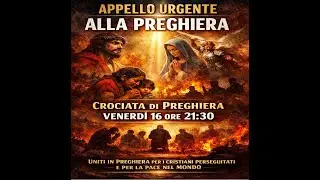 CROCIATA PER LA SALVEZZA DELLA NOSTRA NAZIONE, CONTRO IDEOLOGIE SATANICHE, PER GUARIGIONI FISICHE
