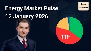 Energy Market Pulse - 12 January 2026 [Clever Markets] - Free versio