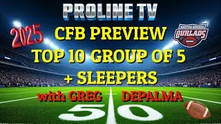 #CFBPreview Top 10 Group of 5, Top Sleepers & more
