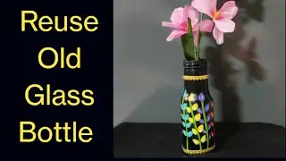 DIY Glass Bottle Painting ideas | Recycle / Reuse Old Glass Bottle | Colourful Bottle