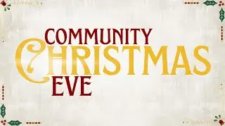 Community Christmas Eve 2025