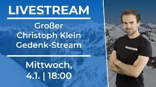 CHRISTOPH KLEIN GEDENK STREAM - Ruhe in Frieden, Christoph
