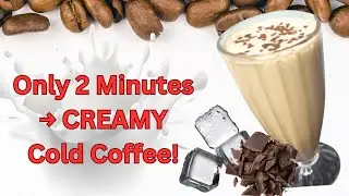 Best Cold Coffee at Home | Creamy, Frothy & So Easy! #video 