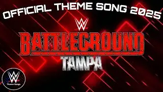 WWE Battleground 2025 Official Theme Song - 