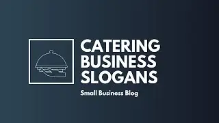 Catchy Catering Business Slogans