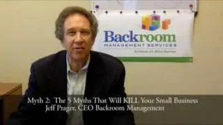Myth 2: The 5 Myths That Will Kill Your Small Business