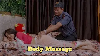 Full Body Massage Ka Sach 😳 | Emotional Short Film