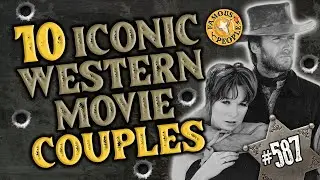 10 Iconic Western Movie Couples