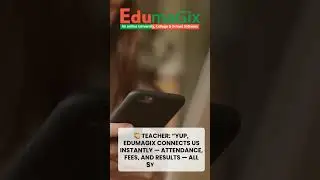 &ldquo;Parents Love It Too! 💖 Smart School Management with Edumagix&rdquo;