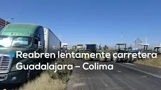 #AlertaVialFIA | Se levanta bloqueo en la carretera Guadalajara&ndash;Colima tras tres d&iacute;as paralizada