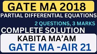 GATE 2018 PDE COMPLETE SOLUTION #gatemathematics #gate  #GATE2018 #gatepreparation #gatesolutions
