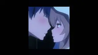 Toradora - Taiga x Ryuuji
