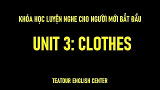 Unit 3  clothes