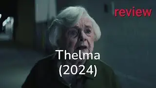 Review: Thelma (2024) - Richard Roundtree, June Squibb, Fred Hechinger