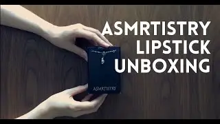 ASMRTISTRY One Lipstick | ASMR Unboxing #gifted #asmr #unboxing #makeup