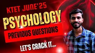 KTET ALL CATEGORIES PSYCHOLOGY PREVIOUS QUESTIONS/LATEST TOP 10 QUESTIONS DISCUSSION/ LET'S CRACK IT